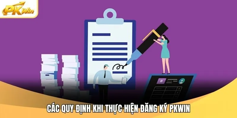 Các quy định khi thực hiện đăng ký Pkwin